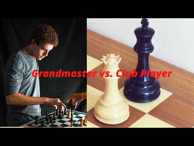 A Grandmaster Plays a Club Player | Chess Mastery Explained