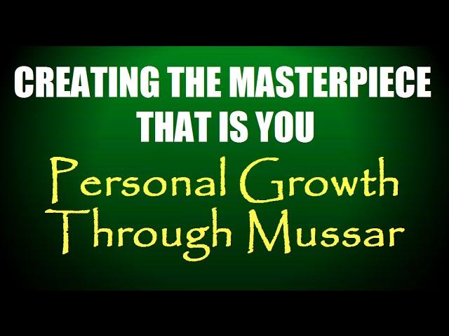 PERSONAL GROWTH THROUGH MUSSAR   – Rabbi Michael Skobac – Jews for Judaism