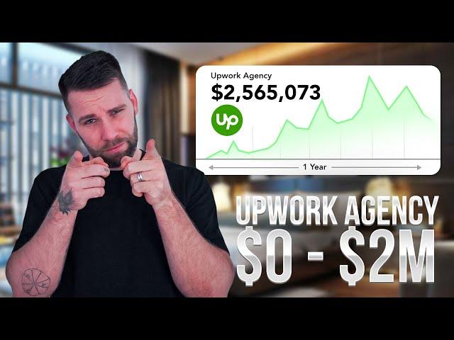 How To Start an Agency On Upwork With $0 (2024)