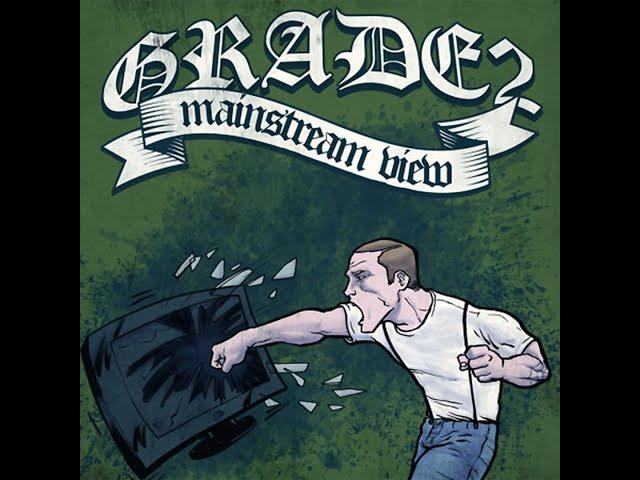 GRADE 2 - MAINSTREAM VIEW - UK 2016 - FULL ALBUM - STREET PUNK OI!