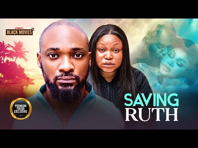 SAVING RUTH ( YUL EDOCHIE, RUTH KADIRI, DEZA THE GREAT,  ) Latest Nigerian Movie 2025