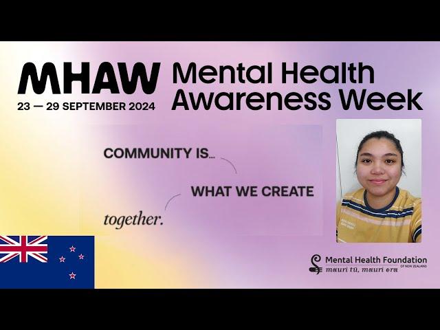 MENTAL HEALTH AWARENESS WEEK 2024 |  #MHAWNZ