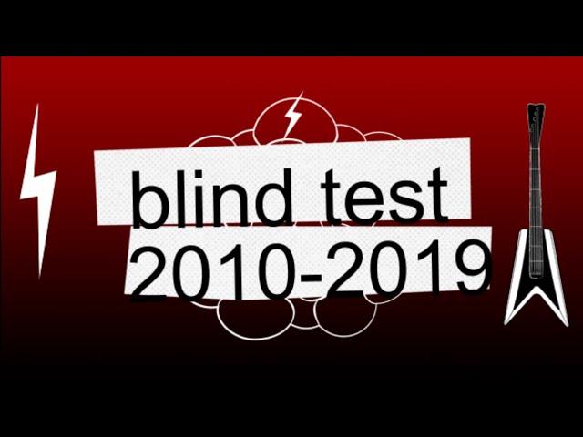 blind test 2010 2019 50 extraits avec reponses