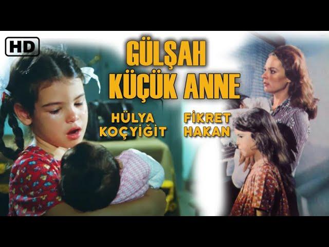 Gülşah Küçük Anne  | Türk Filmi | FULL HD | Hülya Koçyiğit | Fikret Hakan