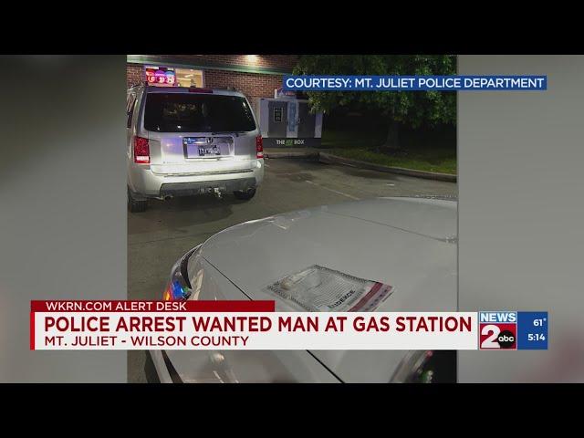 Mt. Juliet police arrest wanted man at gas station