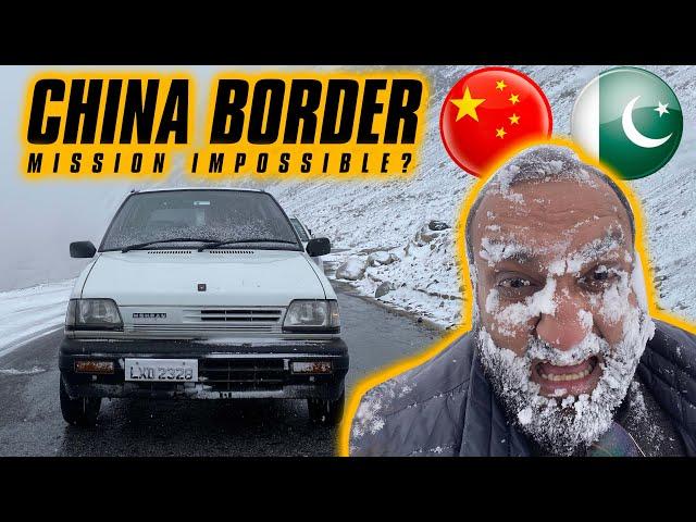 Drove My 1997 Suzuki Mehran to CHINA BORDER  Khunjraab Pass