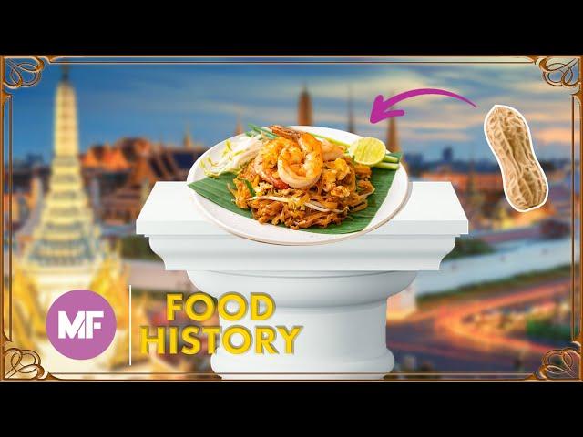 Food History: Pad Thai