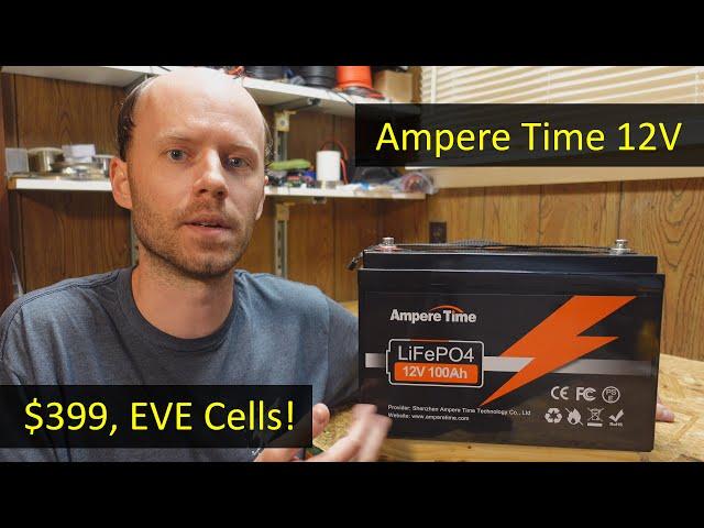 Ampere Time 12V 100Ah LiFePO4 Battery Review and Teardown, $312/kWh