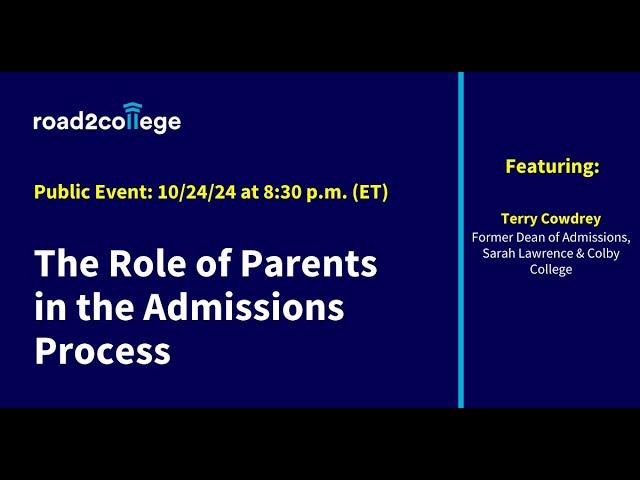 The Role of Parents in the Admissions Process