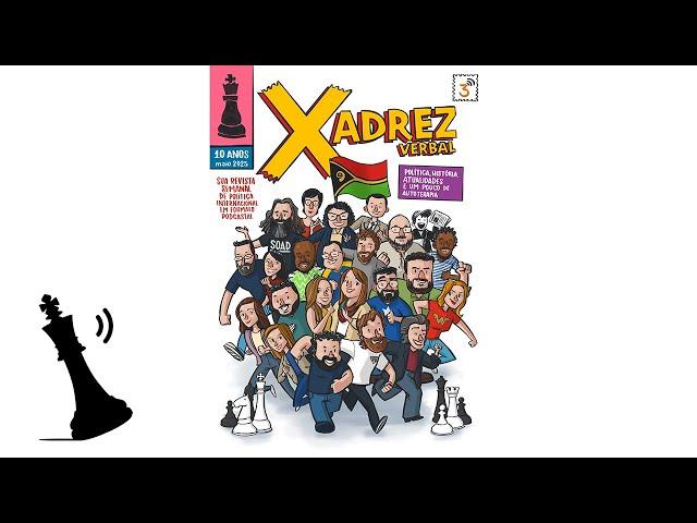 Xadrez Verbal Podcast #419 - Dez Anos de Xadrez Verbal