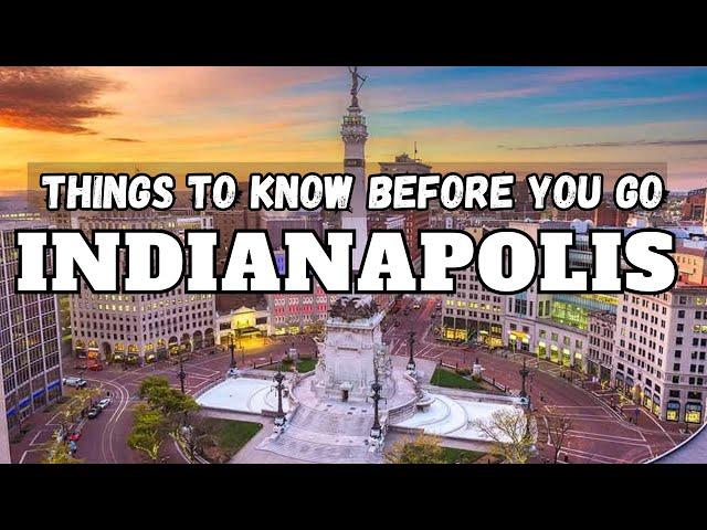 Things to know before moving to Indianapolis 2023