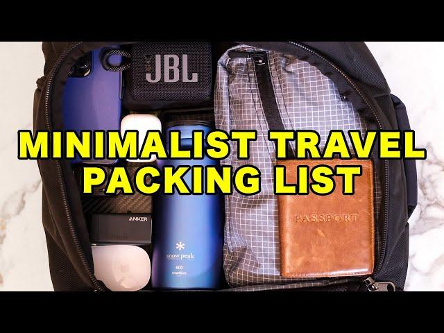 My Minimalist Travel Packing List (Ultralight One-Bag Travel)