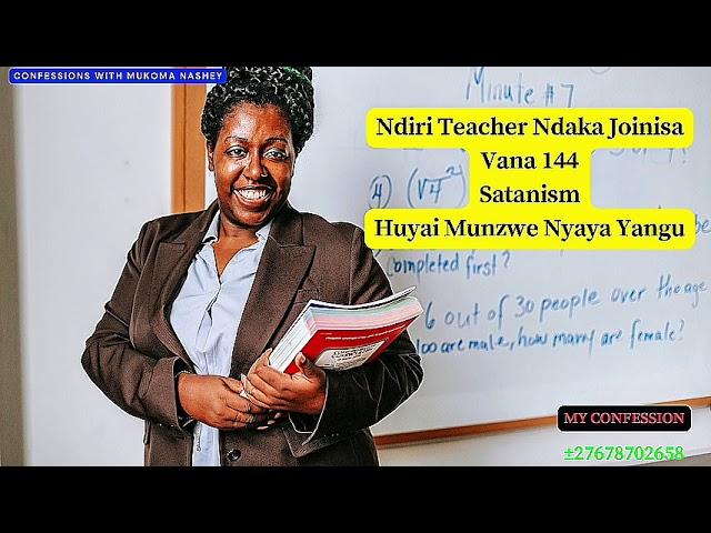 Ndiri Teacher Ndaka JoinisaVana 144SatanismHuyai Munzwe Nyaya Yangu