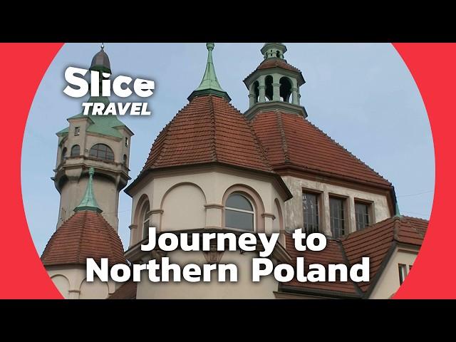 Poland: Discovering Mazury and Pomerania | SLICE TRAVEL