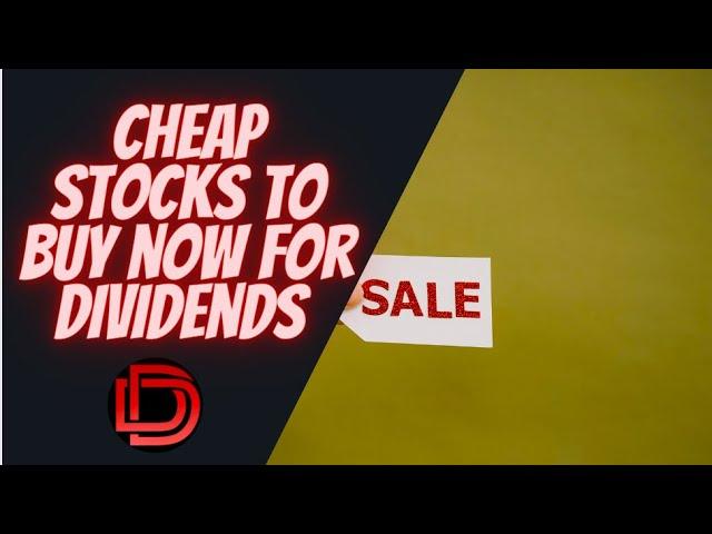 Cheap Stocks for Dividend Investments I Dividend Stocks and Dividend Investing Strategy