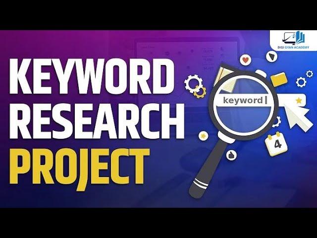 Keyword Research For SEO | Keyword Research Course 2023 | Digi Gyan Academy