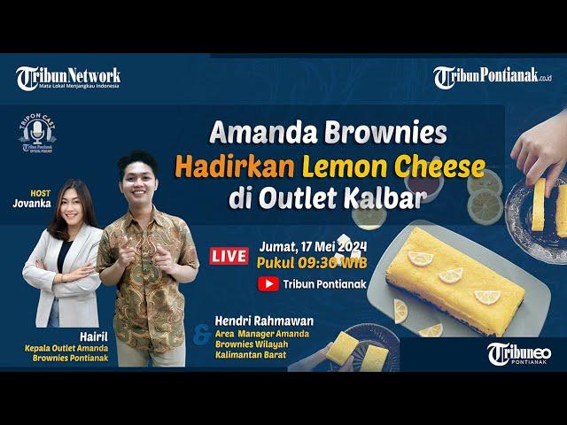  Amanda Brownies Hadirkan Lemon Cheese di outlet Kalimantan Barat