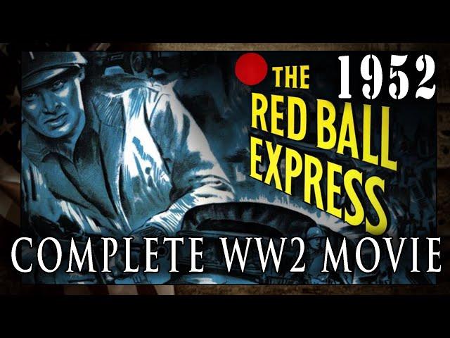 "Red Ball Express" (1952) - WW2 Patton's Third Army Convoy Movie