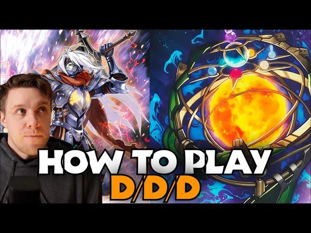 How to Play Yugioh's Hardest Deck - D/D/D