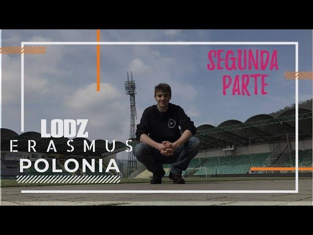 Mi SEGUNDA EXPERIENCIA ERASMUS en LODZ, Polonia | Alex Axeloner