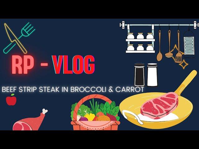 Beef Strip Steak in Broccoli & Carrots