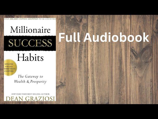 Millionaire Success Habits Book by Dean Graziosi - Full Audiobook [Life-Changing Wealth Strategies]