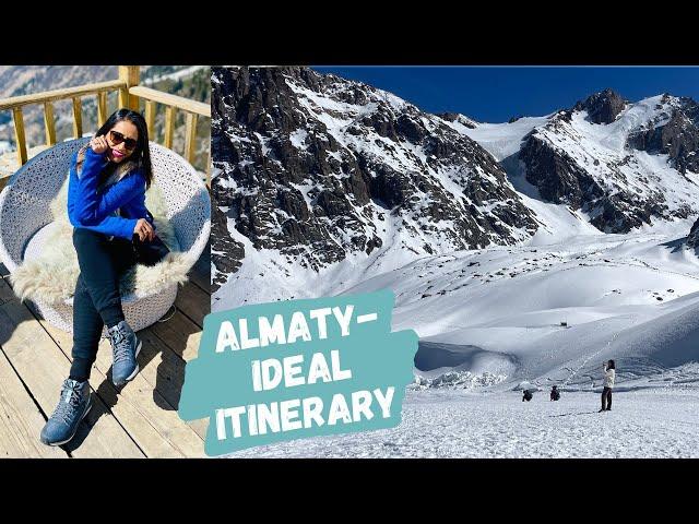 Ideal Itinerary For Almaty | Trip To Almaty In 2023