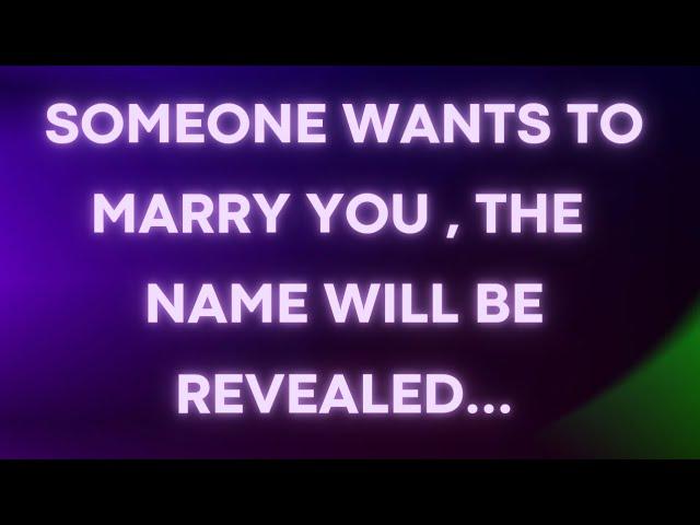 Someone wants to marry you , the name is..|Archangel Secrets 11:11|| God's message 