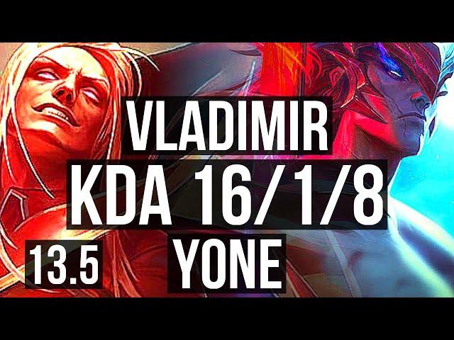 VLAD vs YONE (MID) | 16/1/8, Rank 5 Vlad, 6 solo kills, Legendary | KR Challenger | 13.5