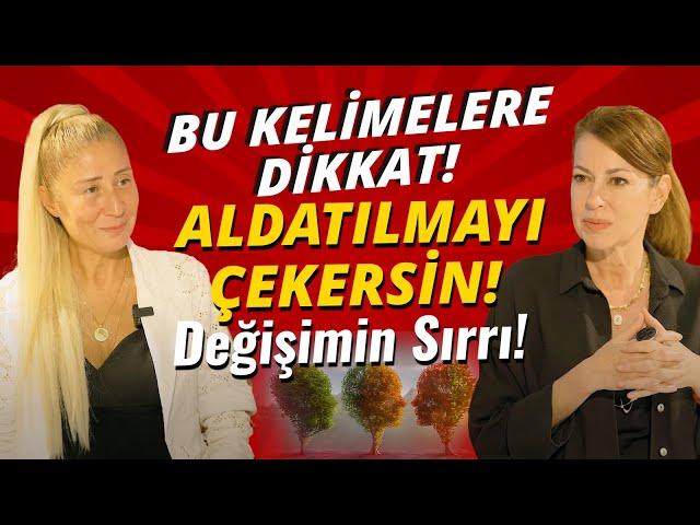 Bunları Söylüyorsan ALDATILMAYI ÇEKERSİN! O İki Kelimeyi Söyleyin Hayatınız DEĞİŞSİN! Şebnem Tacigut