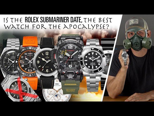 Rolex Submariner Date : Best watch for apocalypse? (Re-Mastered)