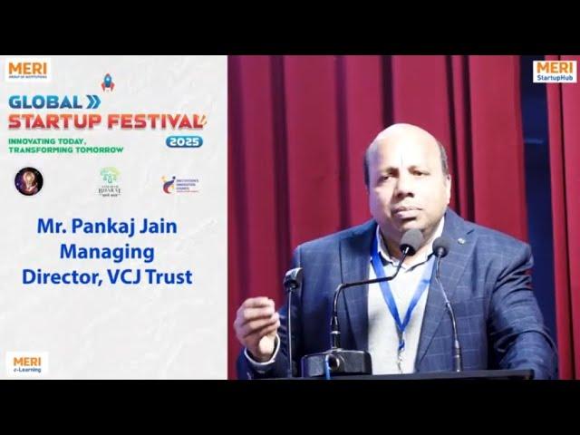 Technology and Innovation | Global Startup Festival | MERI Startup Hub | Mr. Pankaj Jain