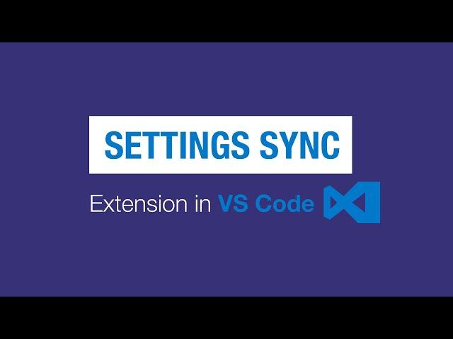 Settings Sync Extension for Visual Studio Code