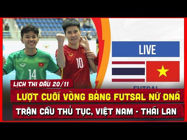  Trực tiếp Futsal nữ ĐNÁ 2024 | Futsal nữ Việt Nam vs Thái Lan