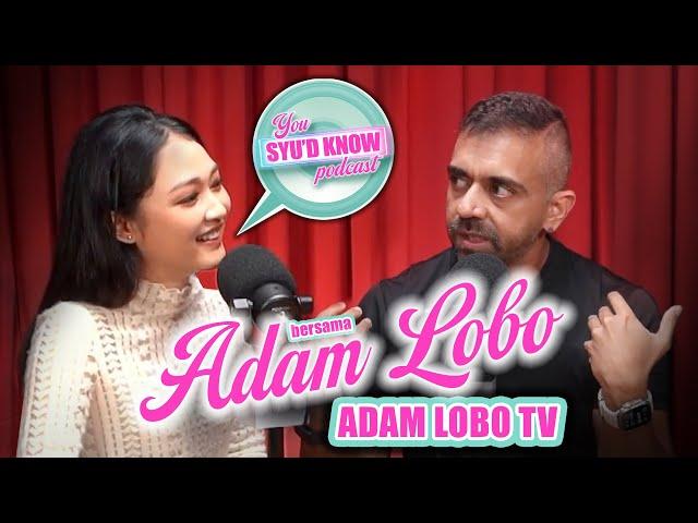 Episode 5 - You Syu'D Know - Adam Lobo TV - Tech Reviewer