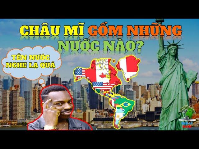 Châu Mĩ gồm những nước nào (cập nhật mới nhất) || ĐỊA LÍ NEW