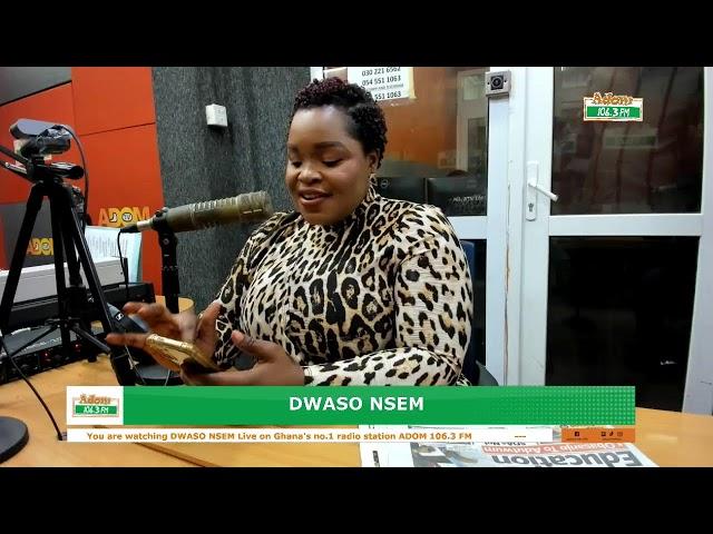 Dwaso Nsem, Monday's Edition on Adom 106.3 FM (22-07-24)