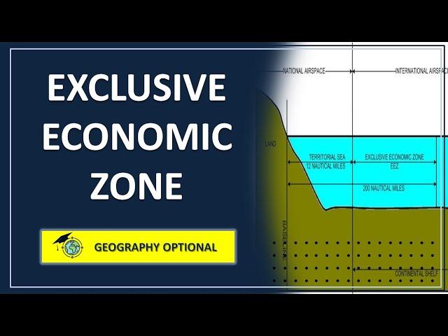 Exclusive Economic Zone || Oceanography || Geography