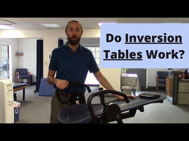 Do Inversion Tables Work? (for Back Pain & Sciatica)