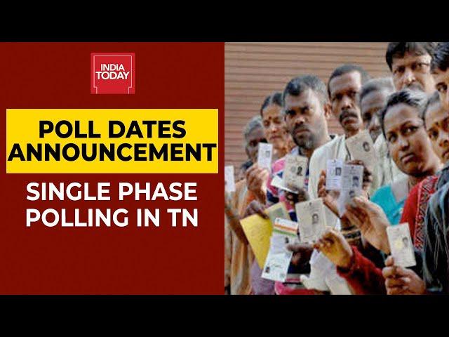 Tamil Nadu General Assembly Elections To Be Held In A Single Phase – April 6 | Breaking News