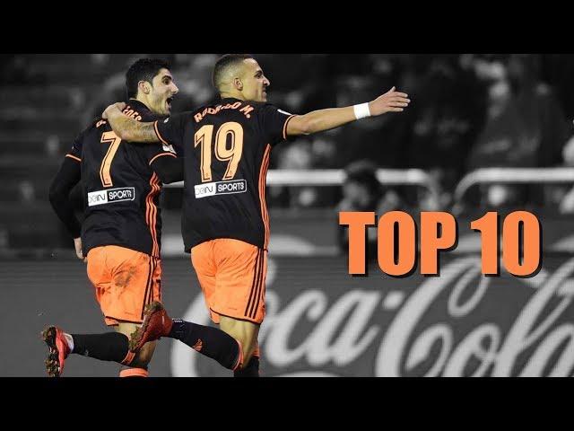 Valencia Top 10 Goals - 2017/18 Season