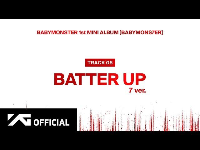 BABYMONSTER - ‘BATTER UP (7 ver.)’ (Official Audio)