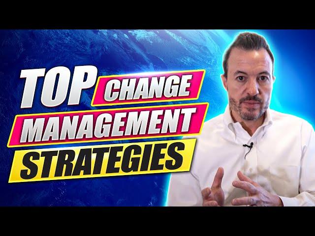 Top 5 Organizational Change Management Strategies | How to Manage Transformational Change