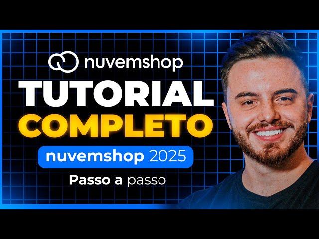 DROPSHIPPING 2025: Monte Sua Loja do ZERO na NuvemShop (Passo a Passo Completo!)