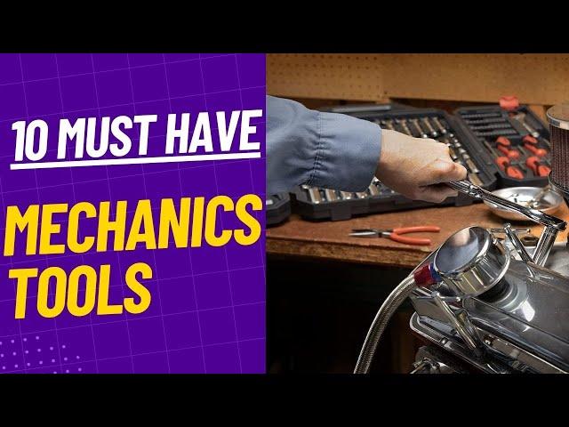 Auto DIY 101: Top 10 Must Have Tools for Mechanics| Automotive Tools |