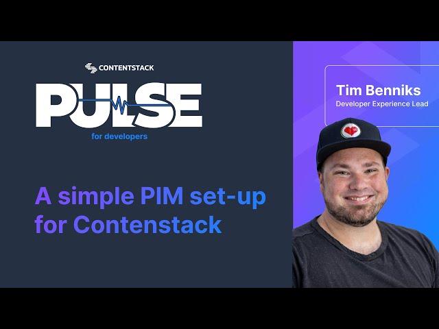 Learn how to set up a simple PIM with Contenstack