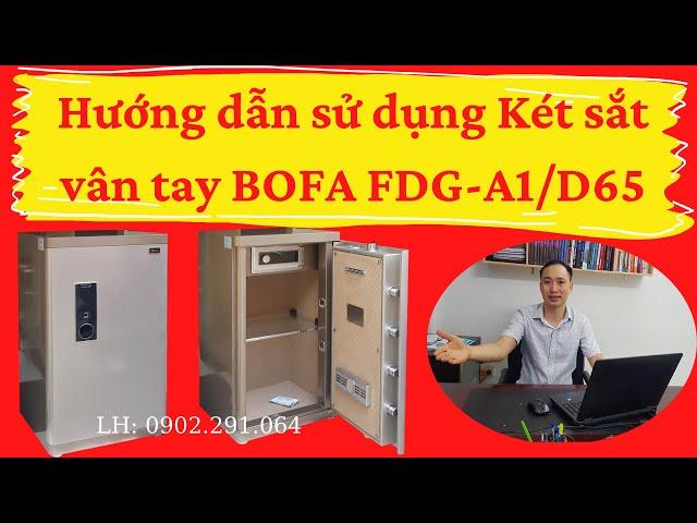 Hướng dẫn sử dụng Két sắt nhập khẩu vân tay BOFA FDG-A1/D65