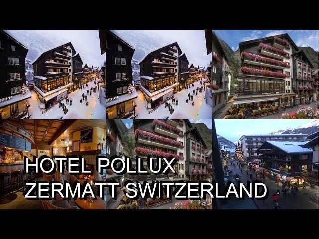 Hotel Pollux  Zermatt  Switzerland