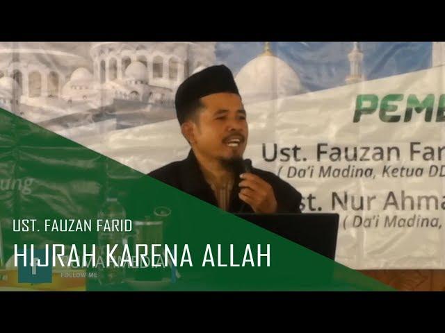 Hijrah Karena Allah, Ust. Fauzan Farid