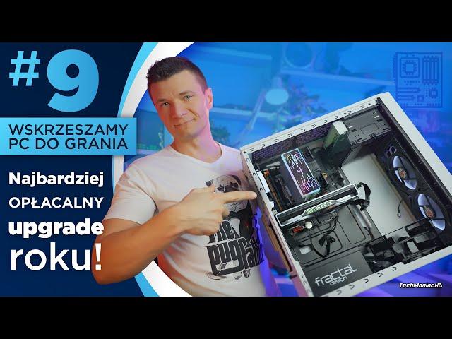 Resurrecting the gaming PC #9: “A powerful upgrade at a low cost” ⬆️